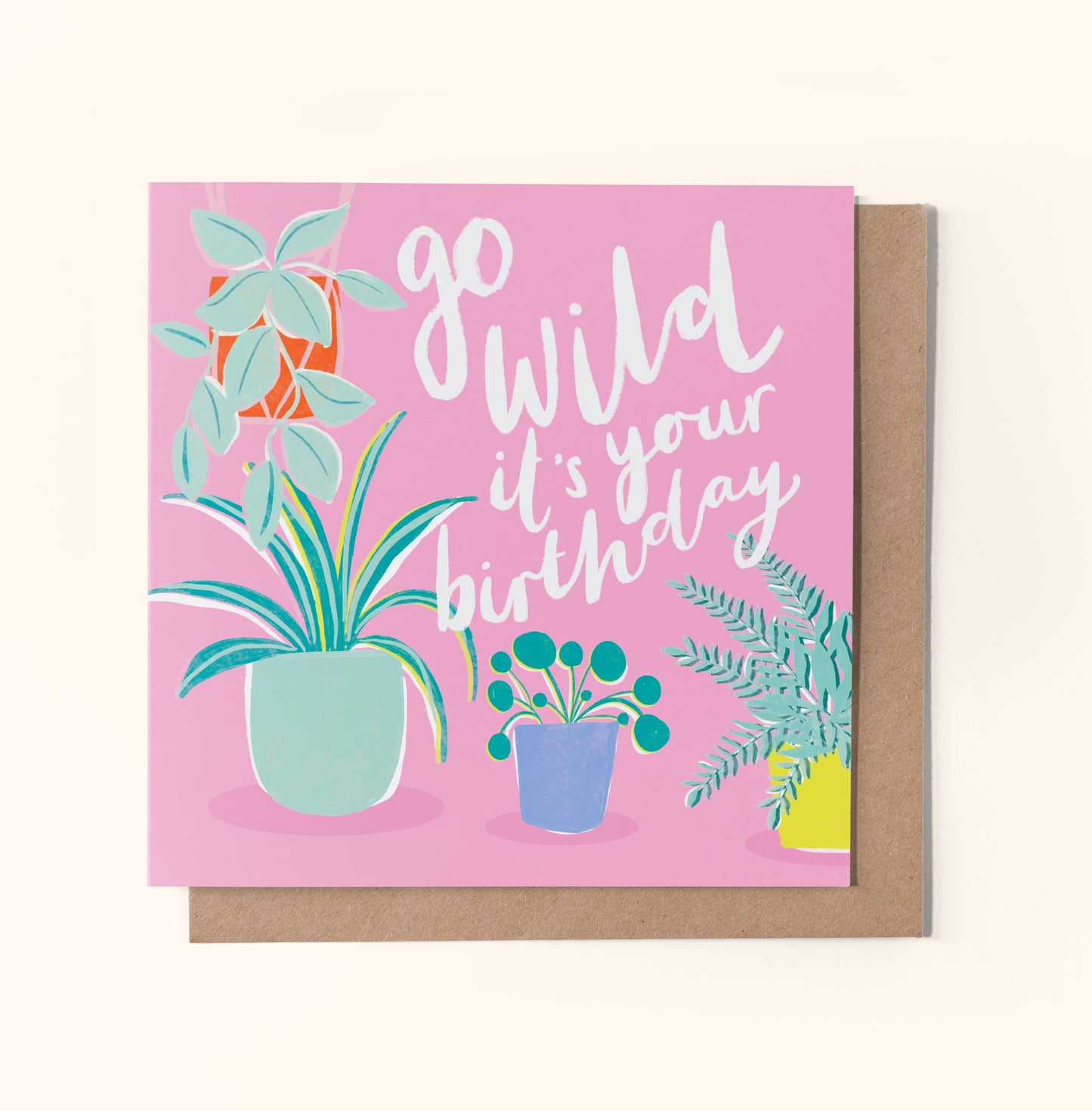 GO WILD IT'S YOUR BIRTHDAY