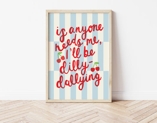 DILLY-DALLYING - BLUE